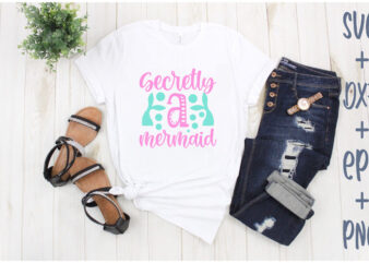 secretly a mermaid t shirt template vector