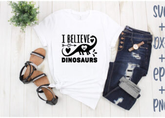 i believe in dinosaurs t shirt design for sale