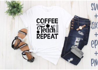 Coffee Teach Repeat