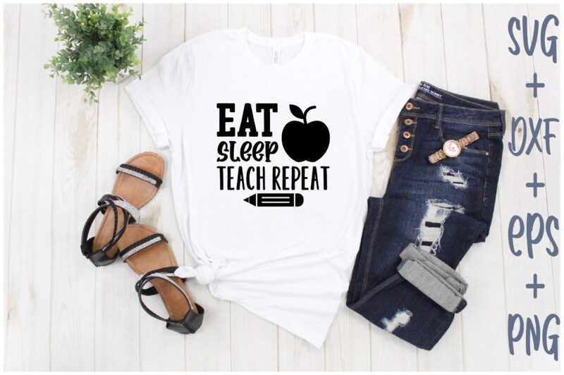 eat sleep teach repeat