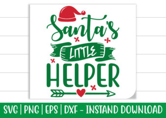 Santa’s Little Helper print ready Christmas colorful SVG cut file t shirt template