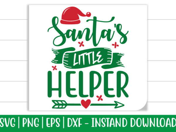 Santa’s little helper print ready christmas colorful svg cut file t shirt template