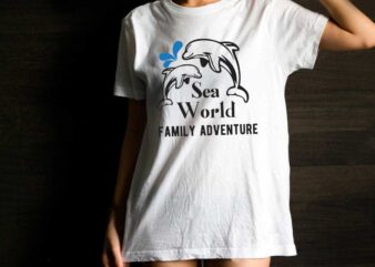 Family Gift Idea, Sea World Family Adventure Diy Crafts Svg Files For Cricut, Silhouette Sublimation Files