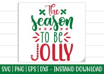 The Season to be Jolly print ready Christmas colorful SVG cut file t shirt template