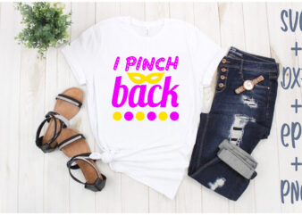 i pinch back t shirt design for sale