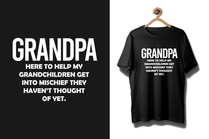 Grandfather t shirt design bundle, Grandpa t shirt, Grandfather t shirts, Grandfather shirts, Grandpa slogan, Grandpa bundle, Grandpa colorful t shirt, Grandpa svg bundle, Father t shirt bundle, Bundles, Father