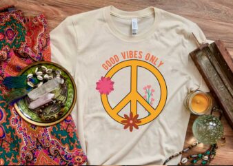Hippie Gift Idea, Good Vibes Only Diy Crafts Svg Files For Cricut, Silhouette Sublimation Files graphic t shirt