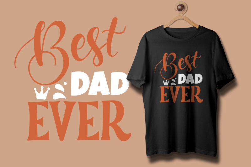 Father's day t shirt bundle, Best dad ever t shirt, Happy father's day, Dad you're hero typography father's day t shirt bundle, Father shirt, Father shirts, Father t shirts, Father