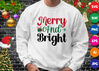 Merry and bright t-shirt, Christmas shirt, bright shirt, Christmas gift box shirt print template