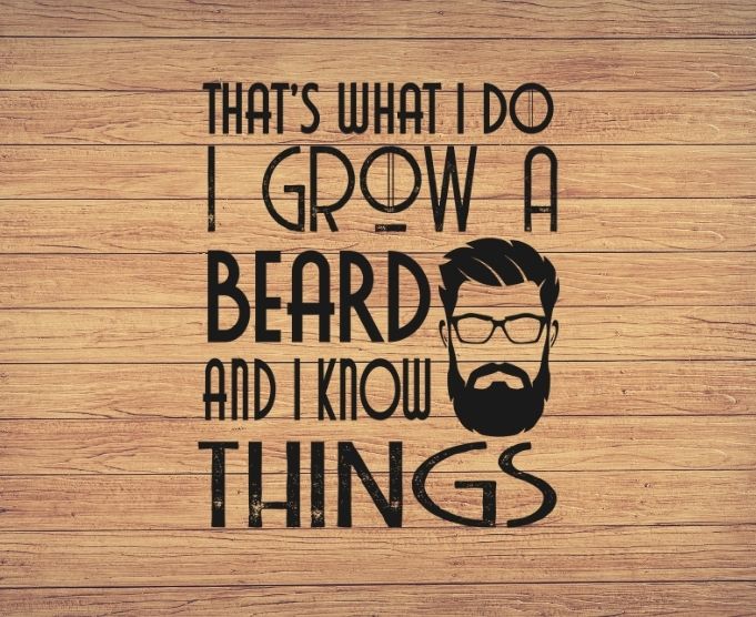 Funny that’s what i do i grow a Beard Gift svg