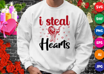 I Steal Hearts Dinosaur Shirt, Gift for Her, Dinosaur Valentine, Valentines Day Shirt, I Steal Hearts Shirt, T-Rex Hearts Shirt print template
