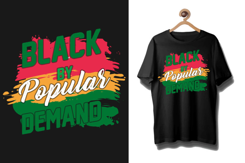 Black history month, Black history month t shirt, Black history t shirt, Black bundle, Black history month bundle, Black lives matter, Black by popular demand t shirt, Black history t