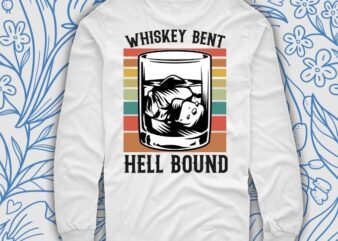 Whiskey Bent & Hellbound T- Shirt design svg, Hank Williams Jr, Country Music T-Shirt