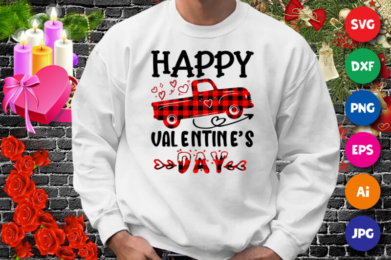 Happy Valentine’s Day, plaid truck, valentine truck shirt, valentine day shirt print template