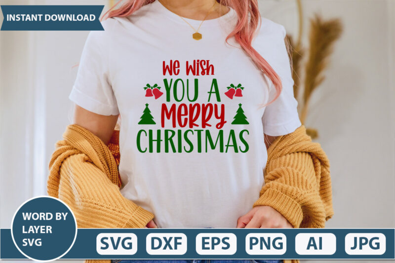 We Wish You A Merry Christmas SVG Vector for t-shirt