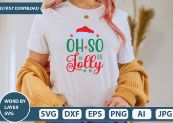 oh so jolly SVG Vector for t-shirt