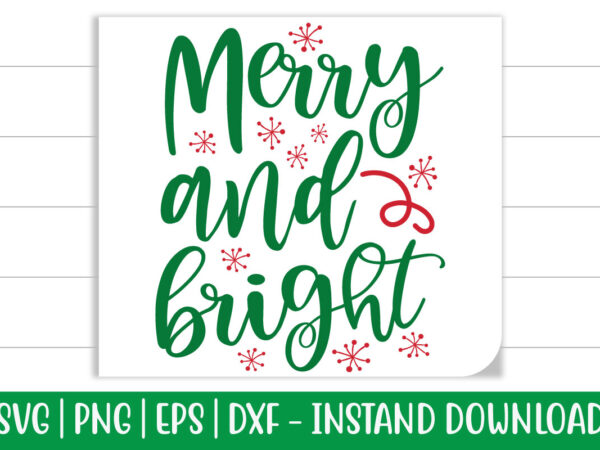 Merry and bright print ready christmas colorful svg cut file for t-shirt and more merchandising