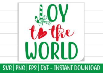 Joy to the world print ready Christmas colorful SVG cut file for t-shirt and more merchandising