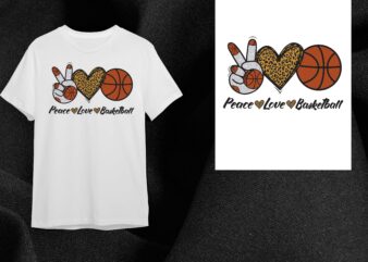 Peace Love Basketball Gift Diy Crafts Svg Files For Cricut, Silhouette Sublimation Files