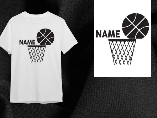 Basketball gift diy crafts svg files for cricut, silhouette sublimation files t shirt template