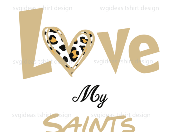 New orleans saints nfl football lover silhouette sublimation files T shirt vector artwork