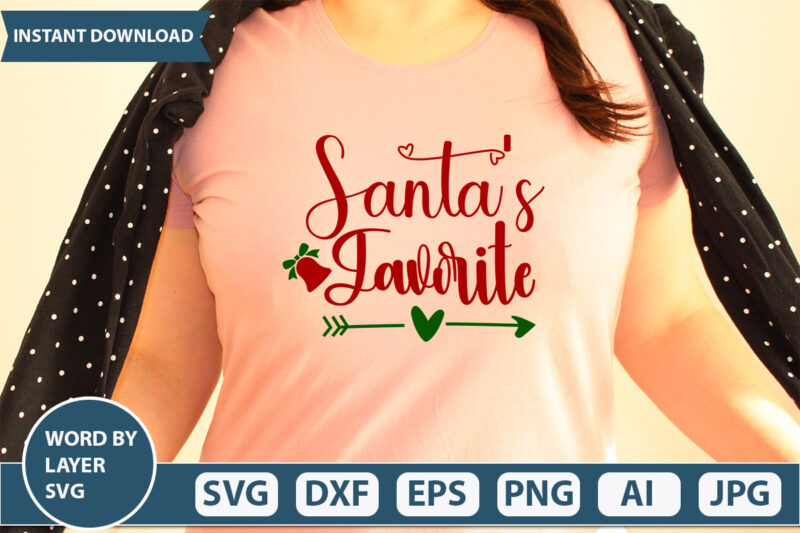 Santa’s Favorite SVG Vector for t-shirt