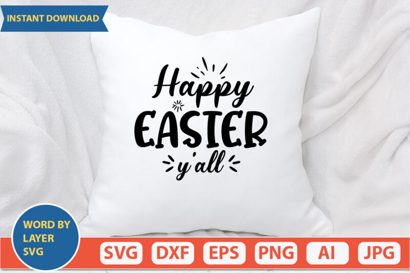 Happy Easter Y’all SVG Vector for t-shirt