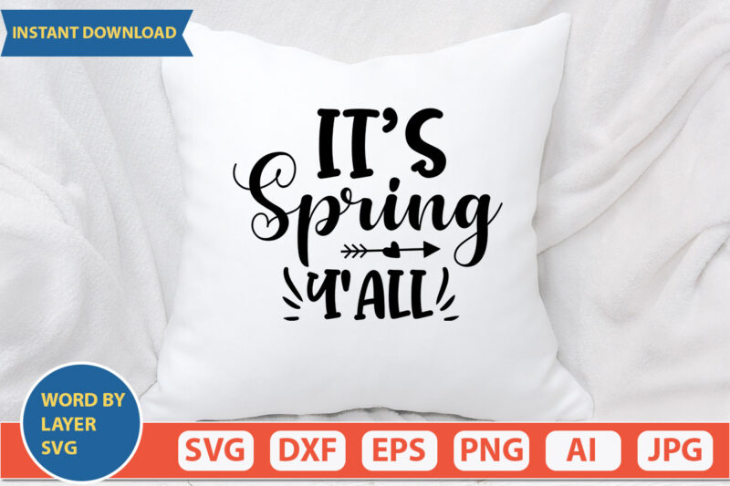 It’s Spring Y’all SVG Vector for t-shirt