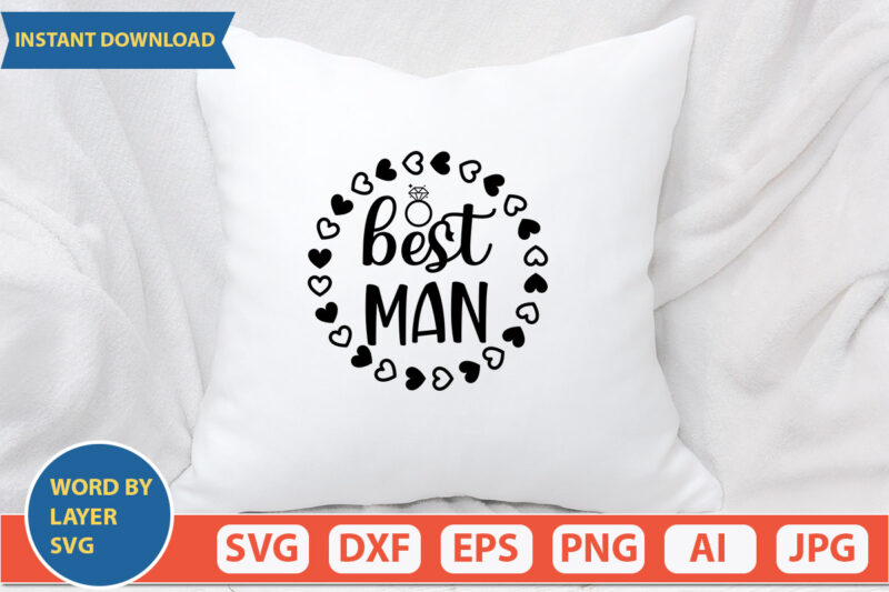 Best Man SVG Vector for t-shirt