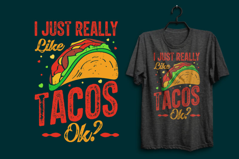 Tacos t shirt, Tacos t shirt bundle, Tacos shirts, Tacos design, Tacos lettering design, Tacos shirts, Tacos vintage tshirt, Tacos bundle, Tacos quotes, Tacos bundle, Tacos typography t shirt, Tacos