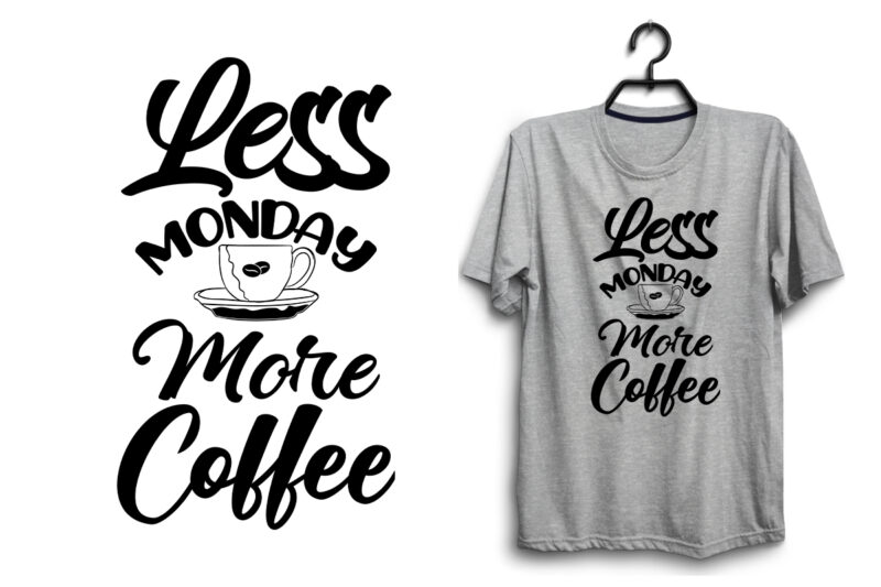 Coffee svg t shirt design bundle, Coffee quotes t shirt design quotes, Coffee typography t shirt design vector, Coffee lettering t shirt design bundle, Coffee quotes bundle, Coffee svg bundle,