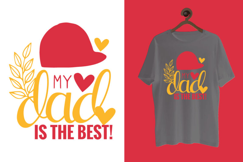 Father t shirt, Father's day t shirt, Dad t shirt, Dad lettering t shirt, Father. World father's day, Dad t shirt design bundle, Dad quotes, Dad slogan, Dad bundle, Dad