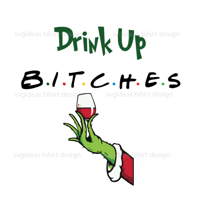Drink up Christmas Party decoration Drinking team Xmas wine lover Svg Cricut & Sublimation files instant download