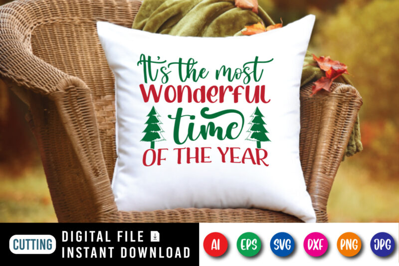 It’s the most wonderful time of the year t-shirt, wonderful shirt, time of the year shirt, Christmas print template
