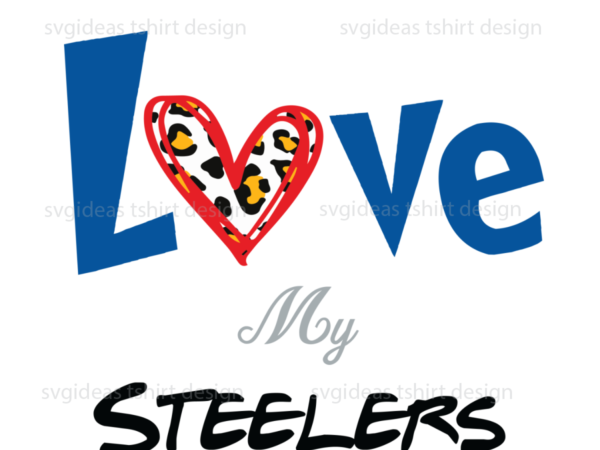Pittsburgh steelers nfl football lover silhouette sublimation files t shirt illustration Pittsburgh steelers nfl football lover silhouette sublimation files t shirt illustration