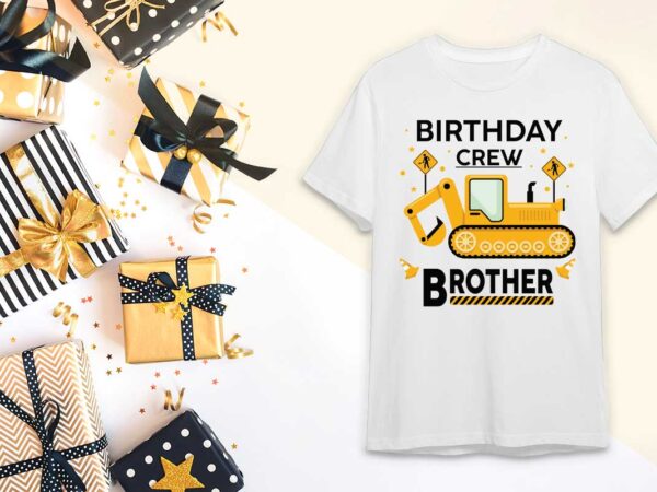 Birthday crew brother gift diy crafts svg files for cricut, silhouette sublimation files t shirt template