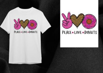 Peace Love Donuts Gift Diy Crafts Svg Files For Cricut, Silhouette Sublimation Files