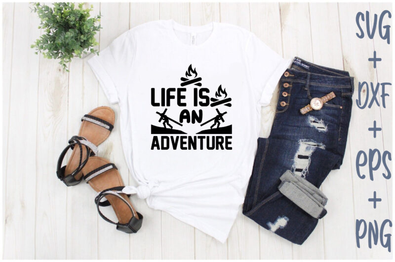 life is an adventure