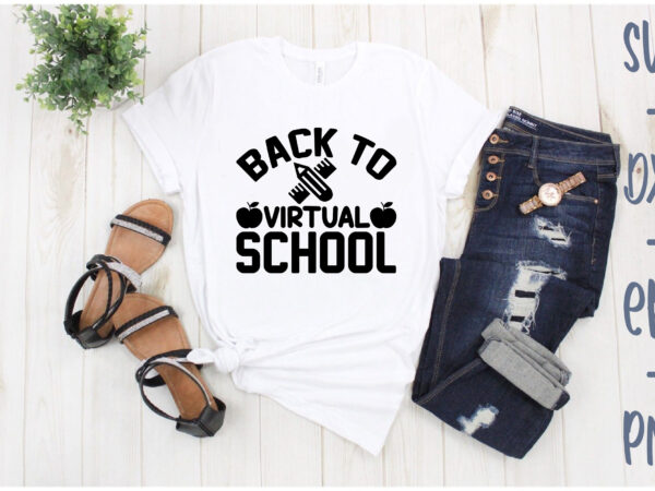 Back to virtual school t shirt template