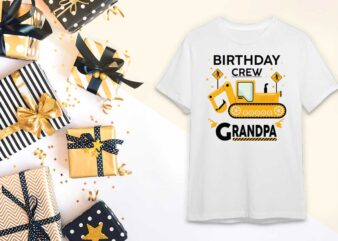 Birthday Crew Grandpa Gift Diy Crafts Svg Files For Cricut, Silhouette Sublimation Files
