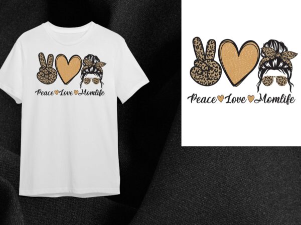 Peace Love Mom Life Tee Mom Life Skull Shirt Mom To Be Gift Peace Love Shirt Gift For Mom Mom Life Shirt