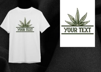 Cannabis Leaf Text Gift Diy Crafts Svg Files For Cricut, Silhouette Sublimation Files