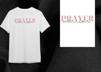 Christian Prayer Warrior Quotes Gift Diy Crafts Svg Files For Cricut, Silhouette Sublimation Files