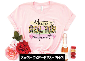 mister steal your heart sublimation t shirt designs for sale
