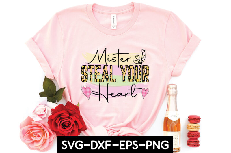 mister steal your heart sublimation