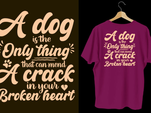 Dogs t shirt design, dogs lettering typography t shirt, dogs t shirt design bundle, dogs t shirt quotes,