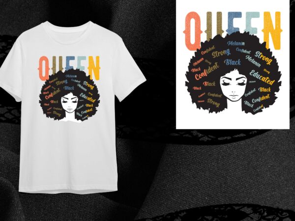 Strong educated confident black queen gift diy crafts svg files for cricut, silhouette sublimation files t shirt template vector