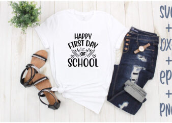 happy first day of school graphic t shirt