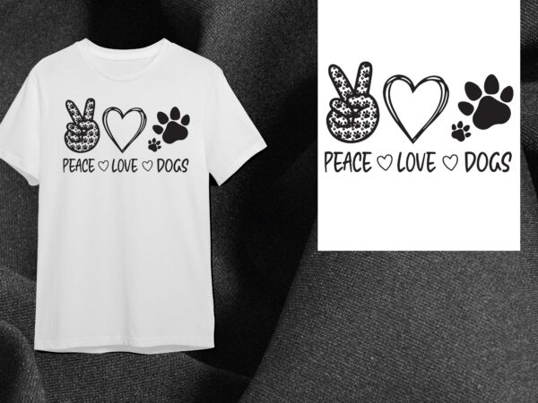 Dogs lover gift, peace love dogs gift diy crafts svg files for cricut, silhouette sublimation files t shirt vector illustration Dogs lover gift, peace love dogs gift diy crafts svg files for cricut, silhouette sublimation files t shirt vector illustration