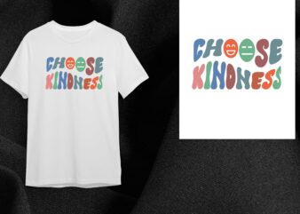Hippie Gift, Choose Kindness Diy Crafts Svg Files For Cricut, Silhouette Sublimation Files graphic t shirt